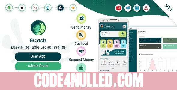 6Cash v1.1 - Digital Wallet Mobile App with Laravel Admin Panel