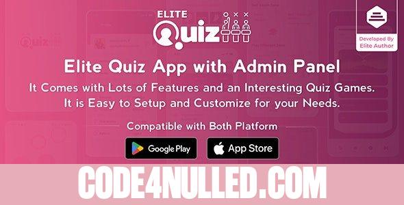 Elite Quiz v2.0.5 - Trivia Quiz | Quiz Game - Flutter Full App + Admin Panel - nulled