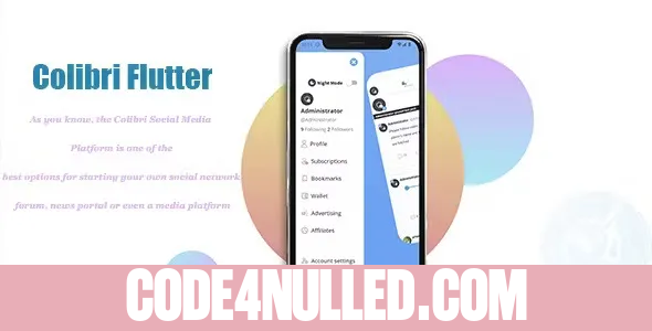 ColibriSM Flutter v1.0.5 – For ColibriSM Social PHP Script