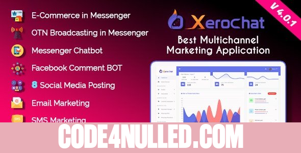 XeroChat v4.0.1 - Best Multichannel Marketing Application (SaaS Platform) - nulled