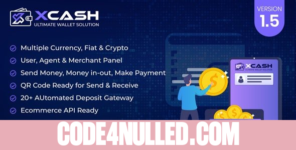 Xcash v1.5 - Ultimate Wallet Solution - nulled