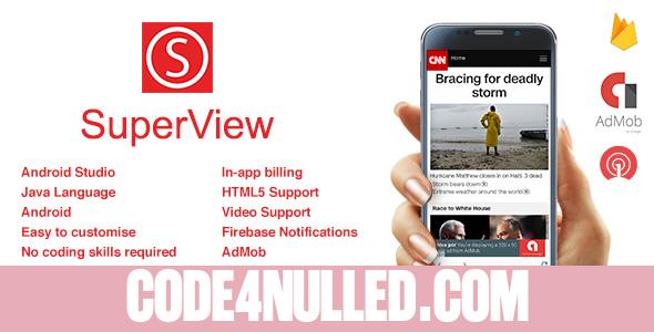 SuperView v2.0.2 - WebView App for Android with Push Notification, AdMob, In-app Billing App