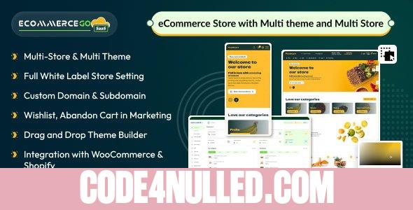eCommerceGo SaaS v7.1 - eCommerce Store with Multi theme and Multi Store - nulled
