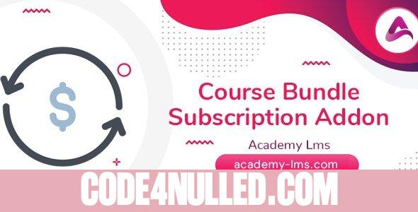 Academy LMS Course Bundle Subscription Addon v1.4
