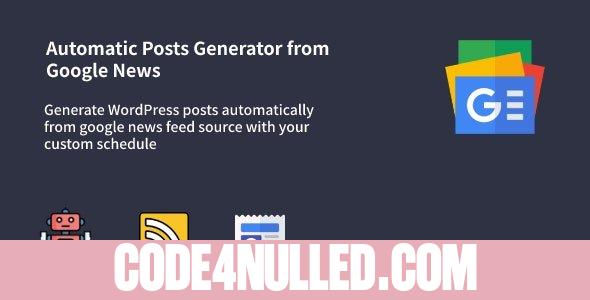 Auto Google News v1.0.7 - WordPress Google News Posts Generator Plugin