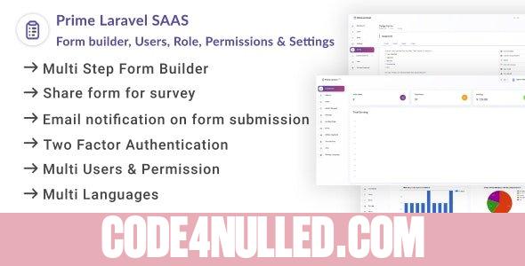 Prime Laravel Saas 1.0.6 - Form builder, Users, Role, Permissions & Settings