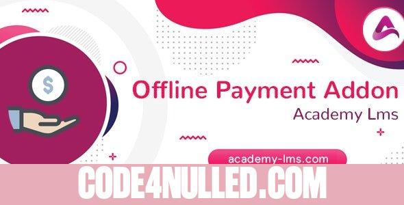 Academy LMS Offline Payment Addon v1.4
