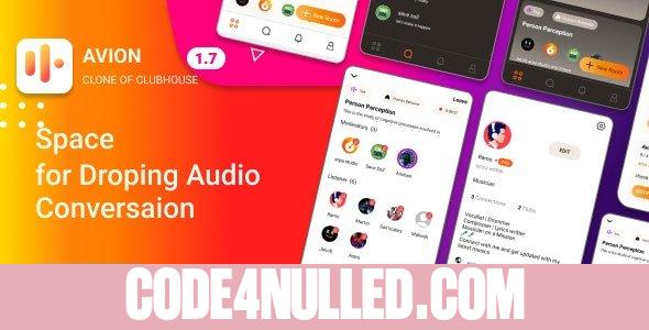 Avion v1.7 - Social Audio App Clone of Clubhouse social networking app with admob