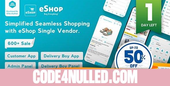 eShop v4.0.5 - eCommerce Single Vendor App | Shopping eCommerce App with Flutter - nulled