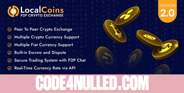 LocalCoins v2.2 - Ultimate Peer to Peer Crypto Exchange Platform - nulled