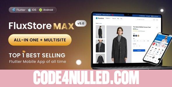 FluxStore MAX v5.0 - The All-in-One and Multisite E-Commerce Flutter App for Businesses of All Sizes