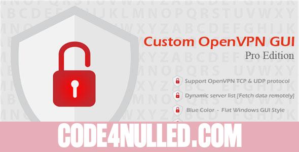 Custom OpenVPN GUI Pro Edition