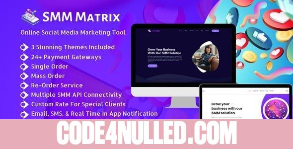 SMM Matrix v2.0 - Social Media Marketing Tool - nulled