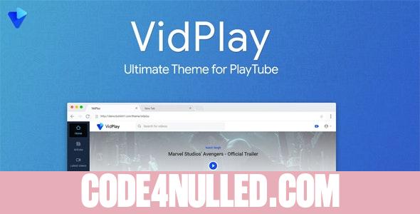 VidPlay v3.1 - The Ultimate PlayTube Theme