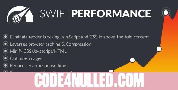 Swift Performance v2.3.6.14 - Cache & Performance Booster
