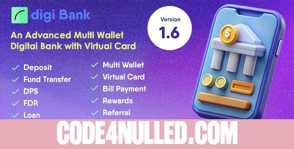 Digibank v1.6 - Advanced Multi Wallet Digital Banking System with Virtual Card and Rewards