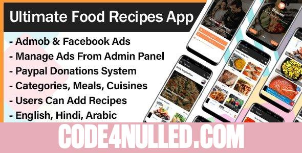 Ultimate Food Recipes App with Admin Panel v2.0