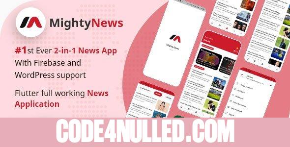 MightyNews v22 - Flutter 2.0 News App with Wordpress + Firebase backend