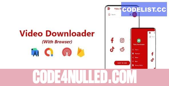 Video Downloader with Browser v1.0 - ADMOB, FIREBASE, ONESIGNAL