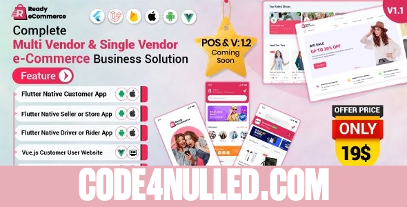 Ready ecommerce v1.0 - Complete Multi Vendor e-Commerce Mobile App, Website, Rider App with Seller App
