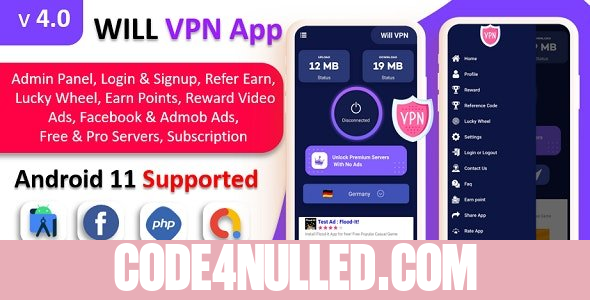 WILL VPN App v4.0 - VPN App With Admin Panel | Secure VPN & Fast VPN | Refer & Earn | Reward Lucky Wheel