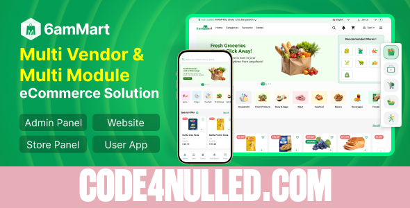 6amMart v3.1 - Multivendor Food, Grocery, eCommerce, Parcel, Pharmacy delivery app with Admin & Website - nulled