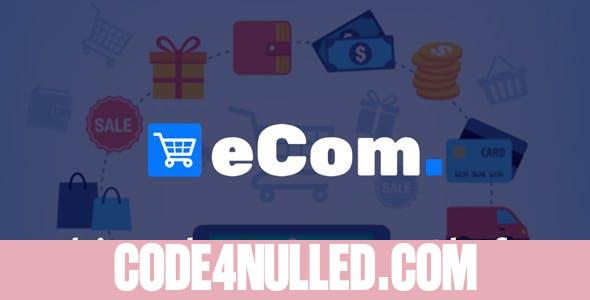 Ecom - Multi Vendor Ecommerce Shopping Cart Platform