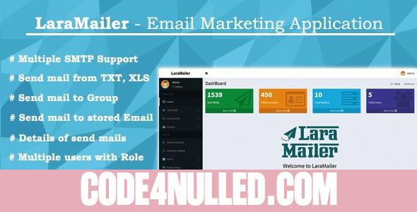 LaraMailer - Email Marketing Application with Multiple SMTP Support