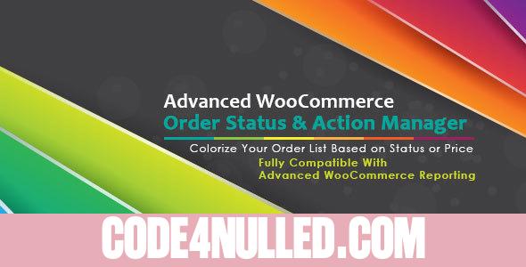 Advanced WooCommerce Order Status & Action Manager v2.0