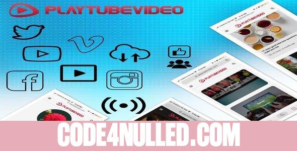 PlayTubeVideo v2.3 - Live Streaming and Video CMS Platform