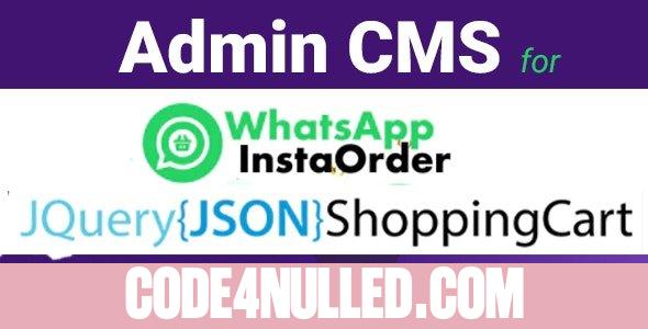 Admin CMS for WhatsApp Insta Order - jQuery JSON Store Shop - jQuery XML Store Shop v1.0.4