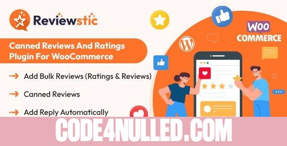 Reviewstic v1.0 - Canned reviews and ratings plugin for WooCommerce