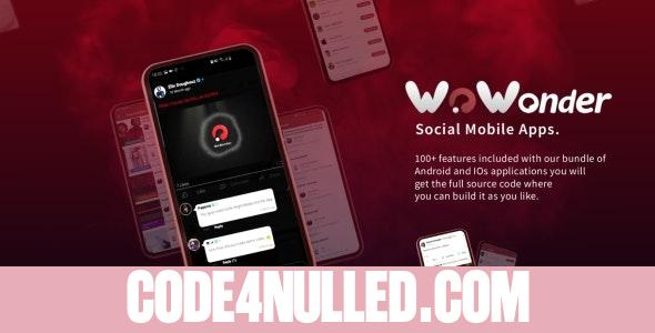 Mobile Native Social Timeline Applications v2.5.5.1 - For WoWonder Social PHP Script