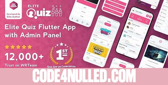 Elite Quiz v2.3.3 - Trivia Quiz - Quiz Game - Flutter Full App + Admin Panel - nulled