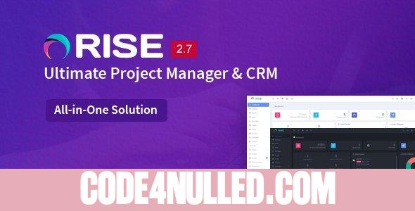 RISE v2.7 - Ultimate Project Manager - nulled