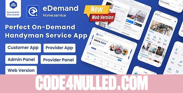eDemand v3.1.0 - Multi Vendor On Demand Handy Services - nulled