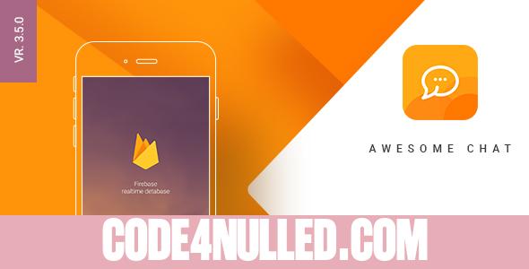 Awesome Chat v3.5.0 - Android Firebase Real-time Mobile Application