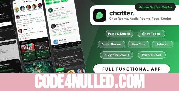 Chatter - Ultimate Social Media with Chat Rooms, Posts, Stories - 28 March 2025
