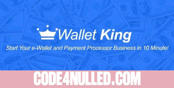 Wallet King v1.0 - Online Payment Gateway with API