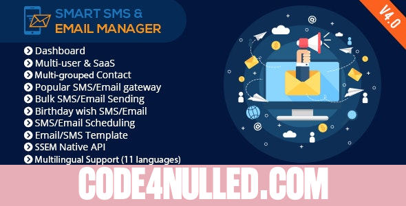 Smart SMS & Email Manager (SSEM) v4.0