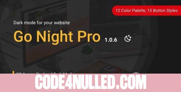 Go Night Pro v1.0.6 - Dark Mode / Night Mode WordPress Plugin